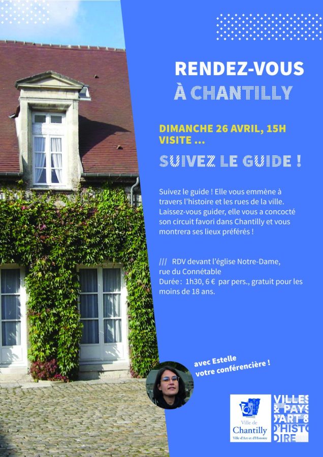 affiche visite VAH chantilly suivez le guide 26 avril